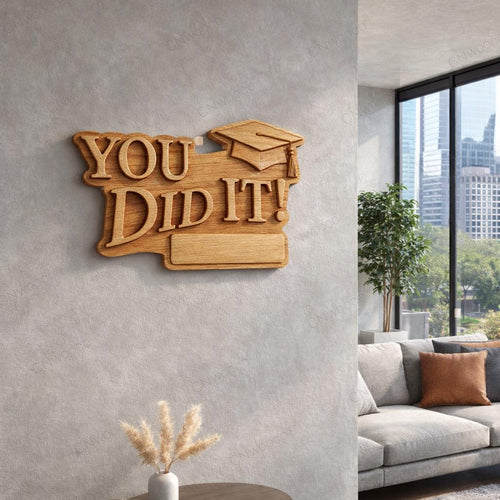 Fichier CNC & impression 3D panneau “You Did It” graduation à personnaliser – bas-relief bois pour cadeau diplôme, décoration murale STL