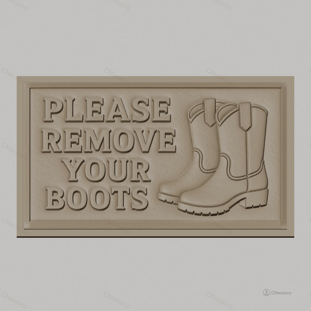 Fichier CNC & impression 3D signalétique boot remove, bottes, panneau message, haute qualité relief STL