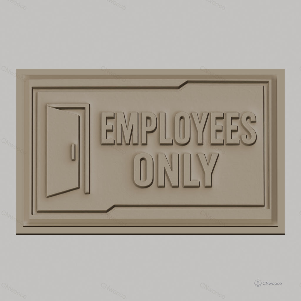 Fichier CNC & impression 3D panneau Employees Only avec porte, haute qualité relief STL
