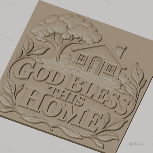Fichier CNC & impression 3D maison avec arbre, texte God Bless This Home, haute qualité relief STL