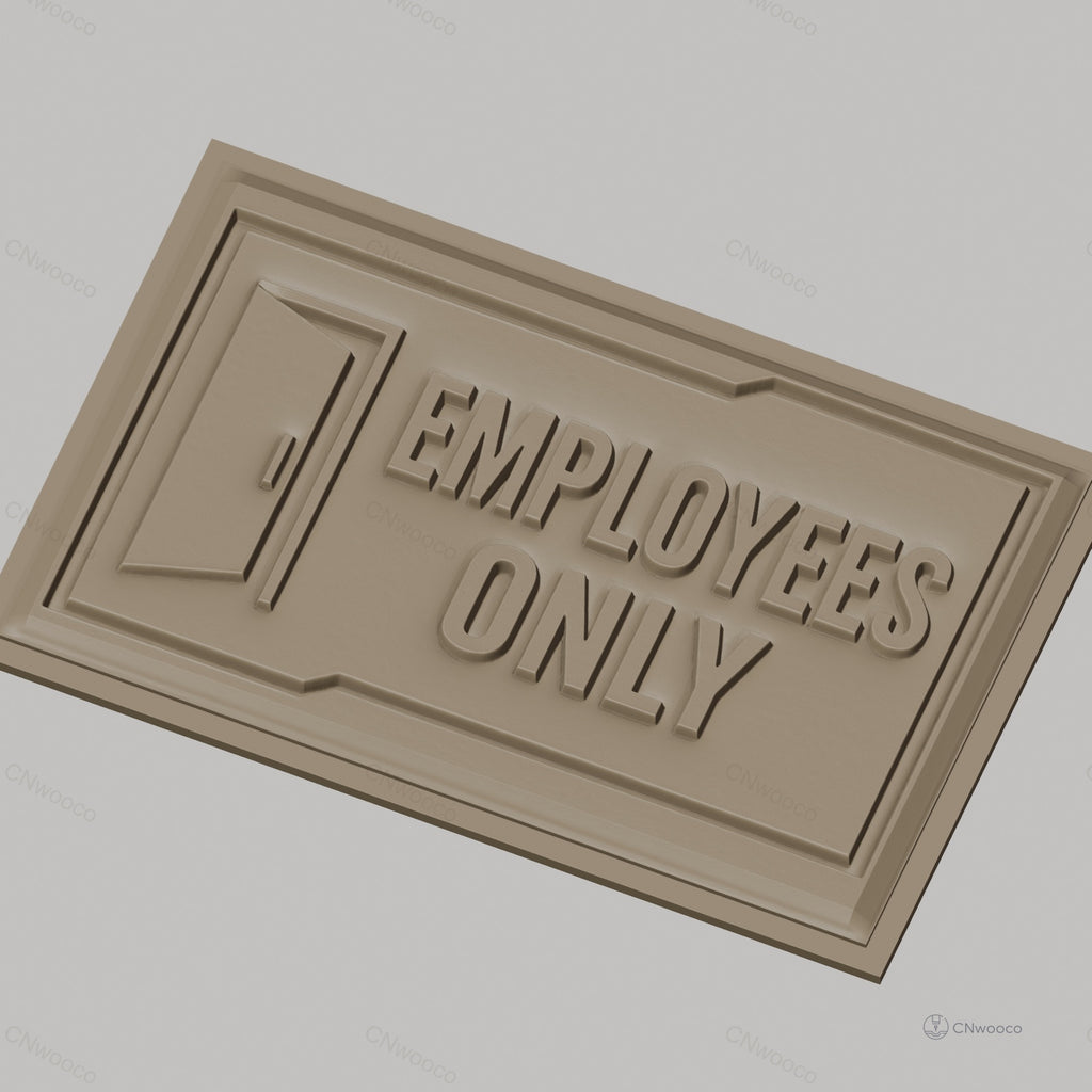 Fichier CNC & impression 3D panneau Employees Only avec porte, haute qualité relief STL