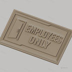 Fichier CNC & impression 3D panneau Employees Only, porte et texte en relief, haute qualité relief STL