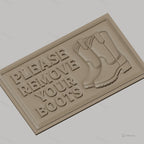 Fichier CNC & impression 3D signalétique boot remove, bottes, panneau message, haute qualité relief STL