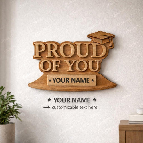 Fichier CNC & impression 3D panneau “Proud Of You” personnalisable – bas-relief bois pour cadeau graduation, décoration murale STL