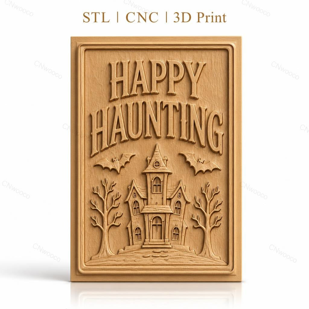 Fichier CNC & impression 3D Halloween maison hantée, chauves-souris, arbres, texte Happy Haunting, haute qualité relief STL